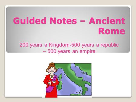 Guided Notes – Ancient Rome