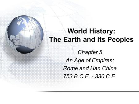 World History: The Earth and its Peoples