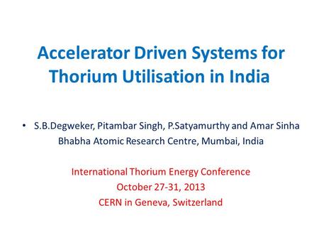 Accelerator Driven Systems for Thorium Utilisation in India