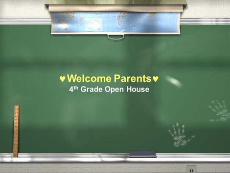 Welcome Parents 4 th Grade Open House. Classroom Environment We hope to create an environment for our students that is:  Safe  Loving  Nurturing 