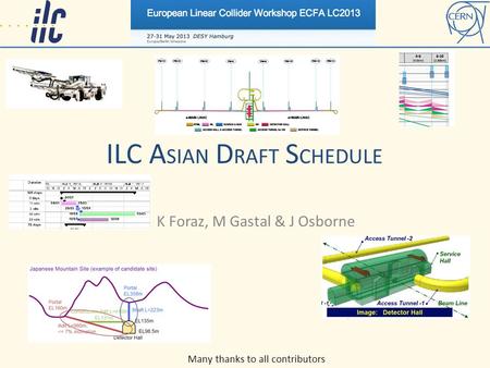 ILC A SIAN D RAFT S CHEDULE K Foraz, M Gastal & J Osborne Many thanks to all contributors.