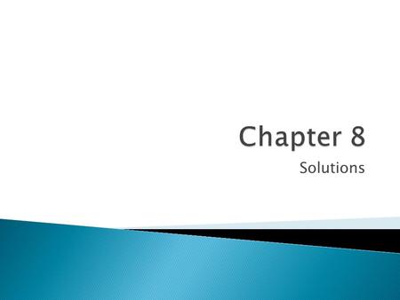 Solutions.  Thus far we have focused on pure substances— elements, covalent compounds, and ionic compounds  Most matter we come into contact with is.