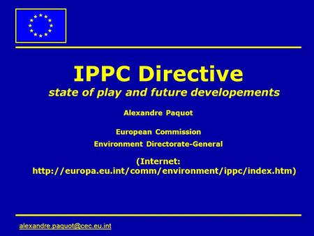 IPPC Directive state of play and future developements