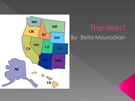  Customs, Religions, and Ethnic groups-  Christian, Jewish, Lutheran, Catholic, etc.Identify and Locate-  Major landforms- Rocky Mountains, Great Basin,