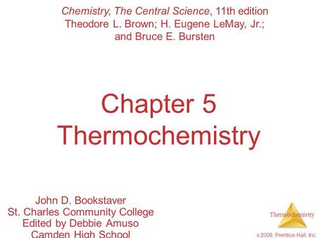 Chapter 5 Thermochemistry