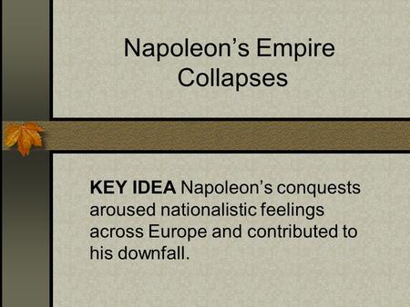 Napoleon’s Empire Collapses