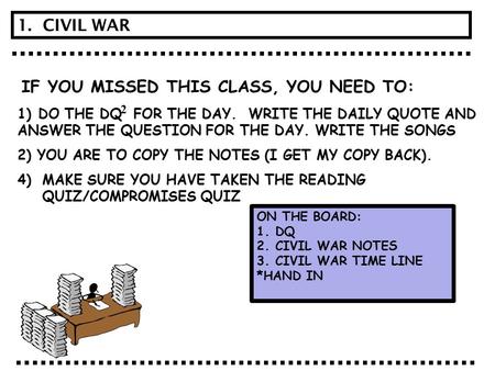 IF YOU MISSED THIS CLASS, YOU NEED TO: 1) DO THE DQ FOR THE DAY. WRITE THE DAILY QUOTE AND ANSWER THE QUESTION FOR THE DAY. WRITE THE SONGS 2) YOU ARE.