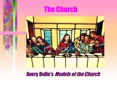 Avery Dulle’s Models of the Church