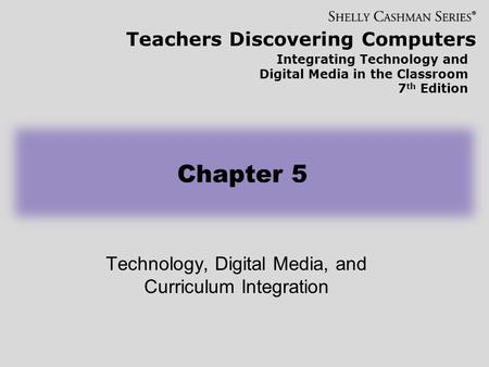 Technology, Digital Media, and Curriculum Integration