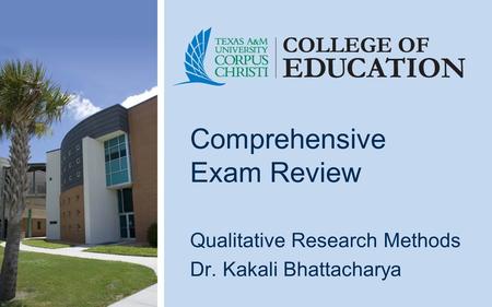 Comprehensive Exam Review