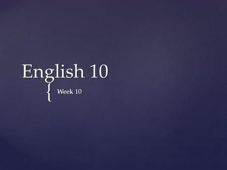 { English 10 Week 10.  Take a chromebook from the cart.  Log in to Edmodo.com  Load the NoRedInk App.  Take the Pretest entitled “ Eng 10 Grammar.