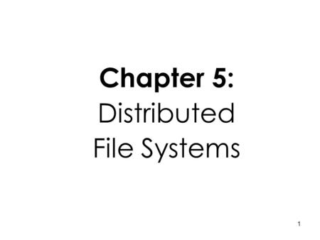 Distributed File Systems