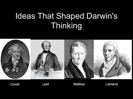 Ideas That Shaped Darwin's Thinking