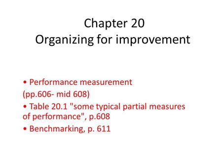 Chapter 20 Organizing for improvement