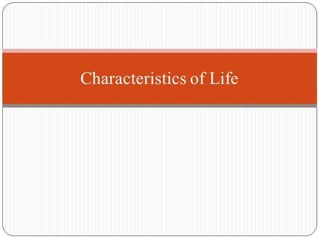 Characteristics of Life