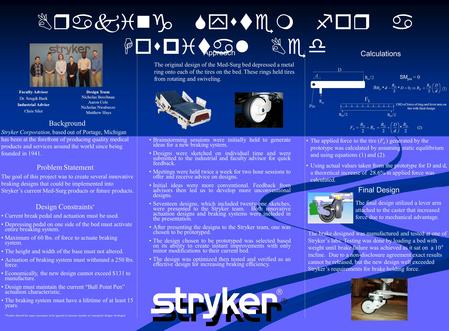 Braking System for a Hospital Bed Approach Calculations Design Team Nicholas Beechnau Aaron Cole Nicholas Nwabueze Matthew Hays Brainstorming sessions.