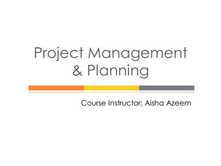 Project Management & Planning