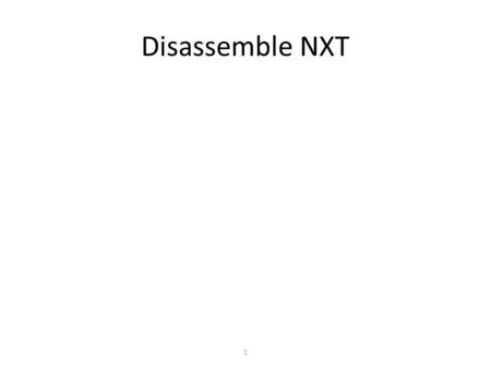 Disassemble NXT 1. Daughterboards Display daughterboard Connector to the motherboard that you can disconnect Bluetooth daughterboard Speaker on the display.