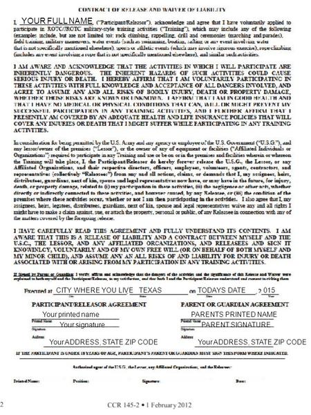 YOUR FULL NAME Your ADDRESS, STATE.ZIP CODE TEXASTODAYS DATE015CITY WHERE YOU LIVE Your signature PARENTS PRINTED NAME PARENT SIGNATURE Your printed name.