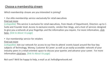 Which membership stream are you interested in joining? Our elite membership service exclusively for retail executives Find out more [collapsible] This.