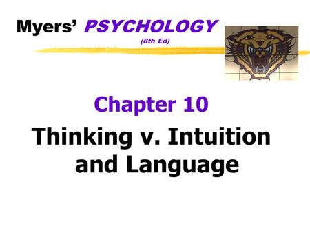 Myers’ PSYCHOLOGY (8th Ed)