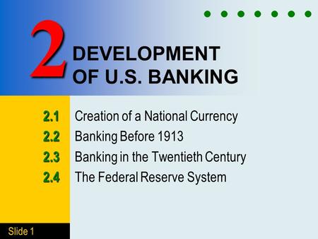 DEVELOPMENT OF U.S. BANKING