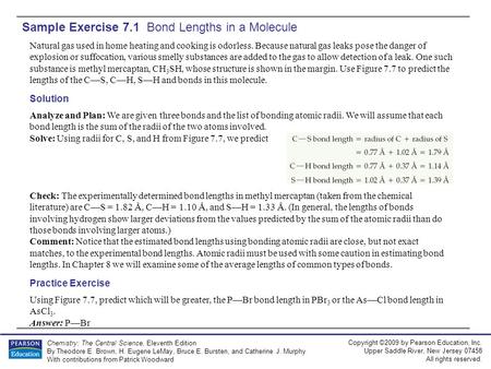 Copyright ©2009 by Pearson Education, Inc. Upper Saddle River, New Jersey 07458 All rights reserved. Chemistry: The Central Science, Eleventh Edition By.