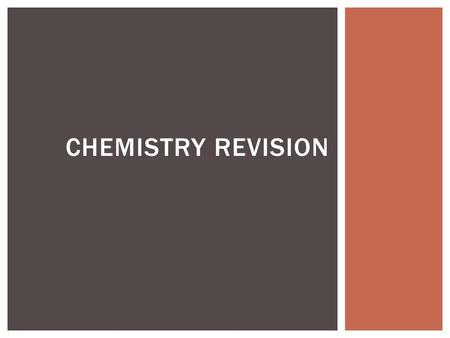 Chemistry Revision.