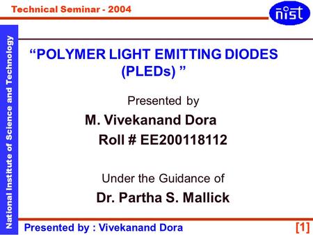 “POLYMER LIGHT EMITTING DIODES (PLEDs) ”