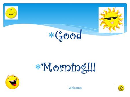  Good  Morning!!! Welcome!. Paraeducators instruct, inspire, and everyday millions of parents entrust their children with them.