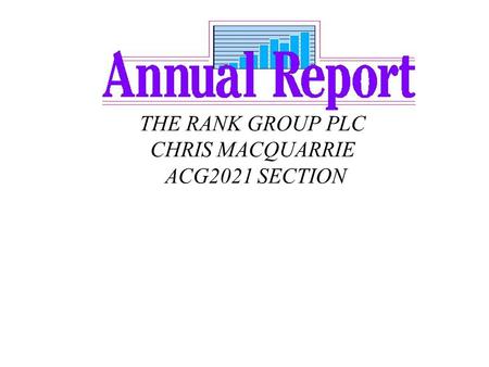 THE RANK GROUP PLC CHRIS MACQUARRIE ACG2021 SECTION.