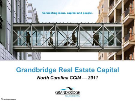 Grandbridge Real Estate Capital North Carolina CCIM — 2011.