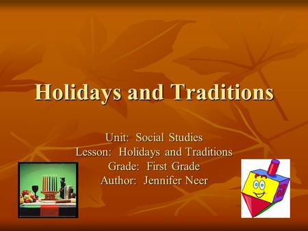 Holidays and Traditions