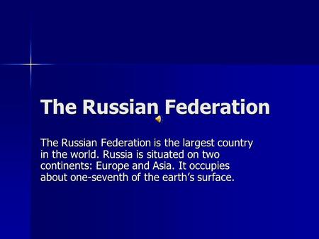 The Russian Federation