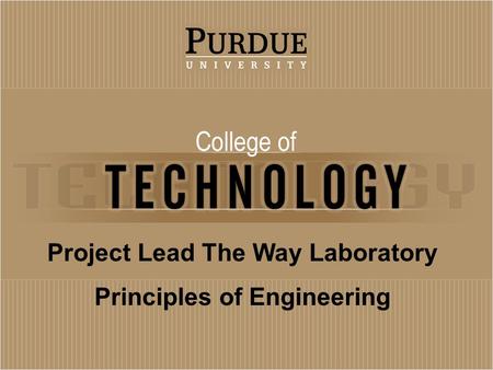 Project Lead The Way Laboratory Principles of Engineering.