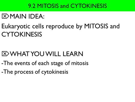 9.2 MITOSIS and CYTOKINESIS