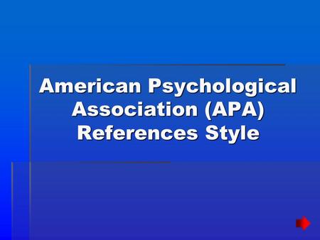 American Psychological Association (APA) References Style