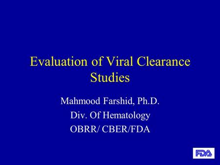 Evaluation of Viral Clearance Studies