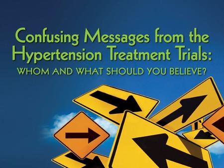 Is It the Achieved Blood Pressure or Specific Medications that Make a Difference in Outcome, or Is the Question Moot? William C. Cushman, MD Professor,