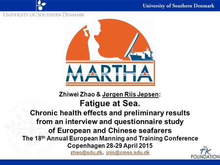 Fatigue at Sea. Chronic health effects and preliminary results