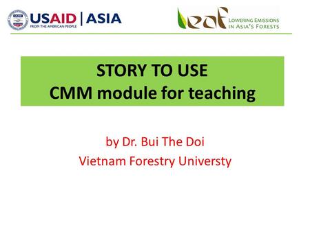 STORY TO USE CMM module for teaching by Dr. Bui The Doi Vietnam Forestry Universty.