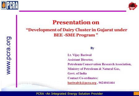 “Development of Dairy Cluster in Gujarat under BEE -SME Program 