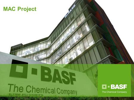 1 MAC Project. 2 BASF Mexicana Content 1 │Master Plan 2 │Budget 3 │New Sustainable Building 4 │BASF Materials 5 │LEED Certification.