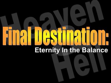 Eternity In the Balance. “All who are victorious will inherit all these blessings, and I will be their God, and they will be my children. But cowards.