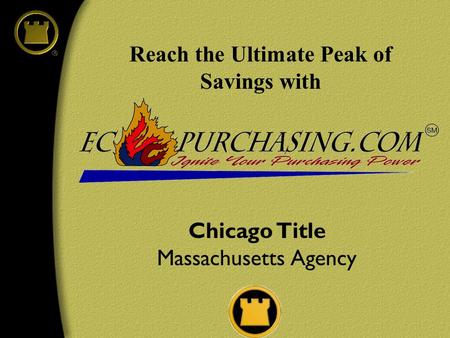 Chicago Title Massachusetts Agency Reach the Ultimate Peak of Savings with.