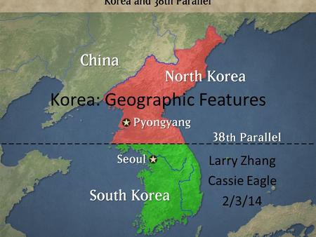 Korea: Geographic Features