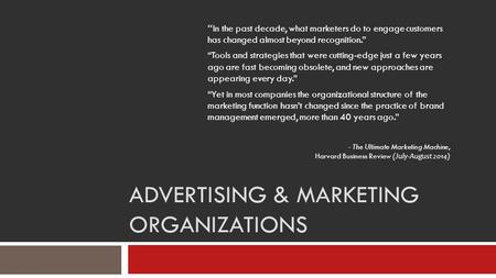 ADVERTISING & MARKETING ORGANIZATIONS