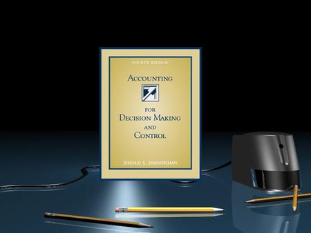 CHAPTER ONE Introduction McGraw-Hill/Irwin © 2003 The McGraw-Hill Companies, Inc., All Rights Reserved. 1-3 Accounting for Decision Making and Control.