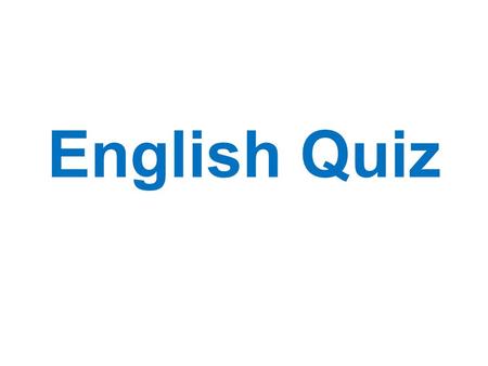 English Quiz. What cruel person would sit on a baby? A babysitter.