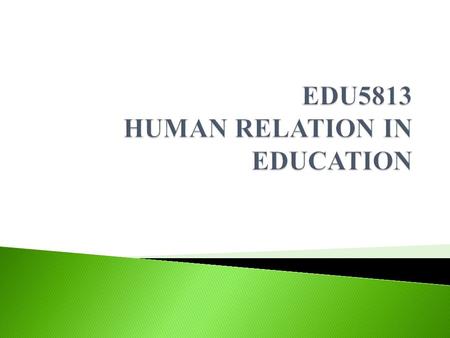 INTRODUCTION  Organizational is the study of human relation in organization.  To understand individual and group behavior, interpersonal process, organizational.